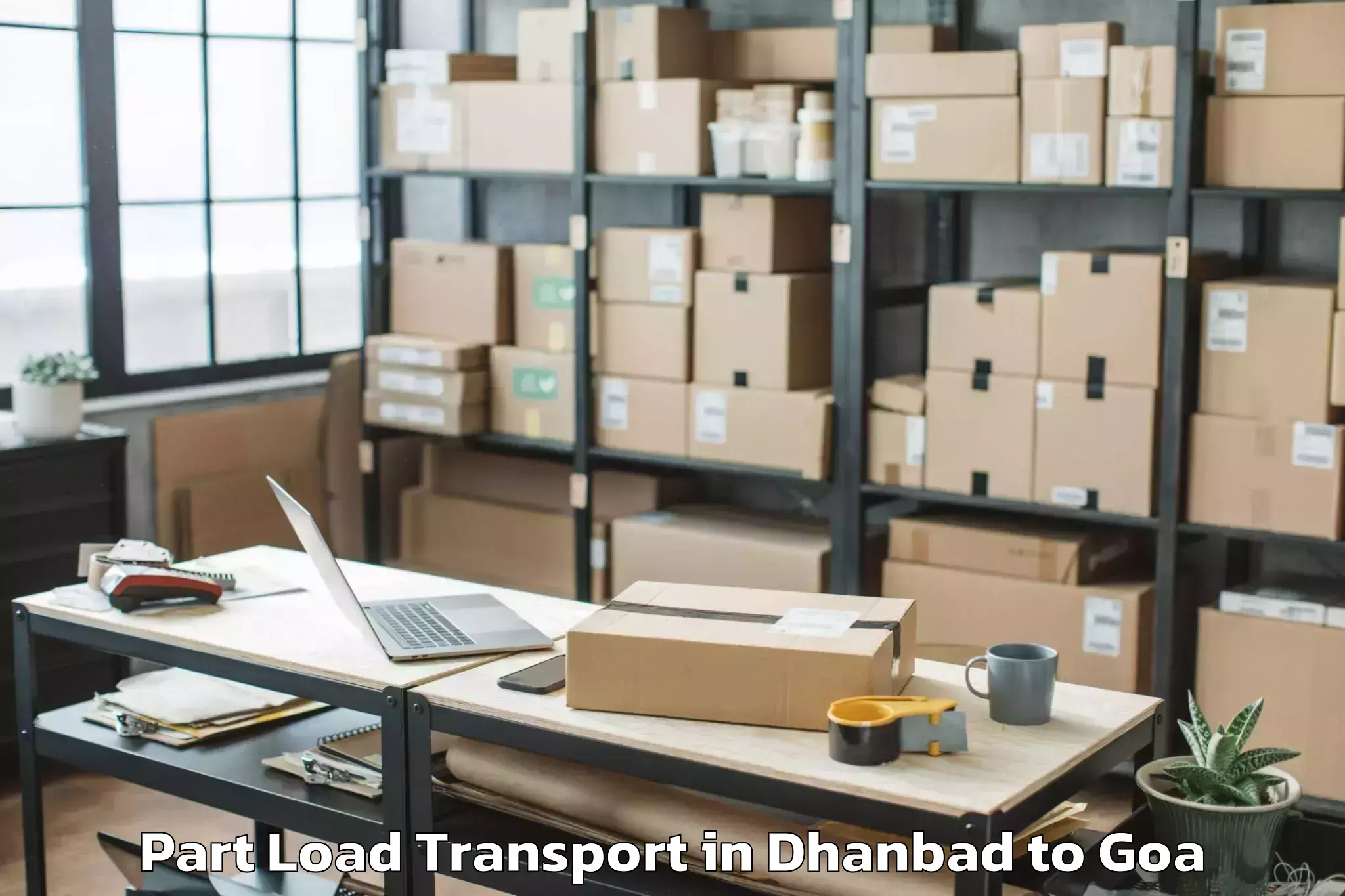 Quality Dhanbad to Mopa Part Load Transport